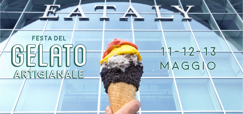 Ice cream Festival at Eataly Ostiense